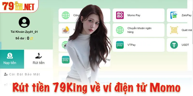 Rút tiền 79King về ví điện tử Momo nhanh chóng